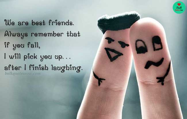 Very Funny Quotes For Friends