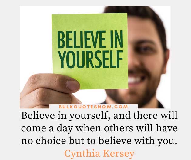 believe in yourself so others care about you