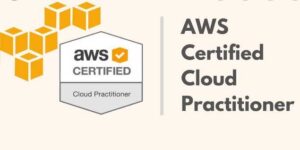 Amazon AWS Certified Cloud Practitioner Certification
