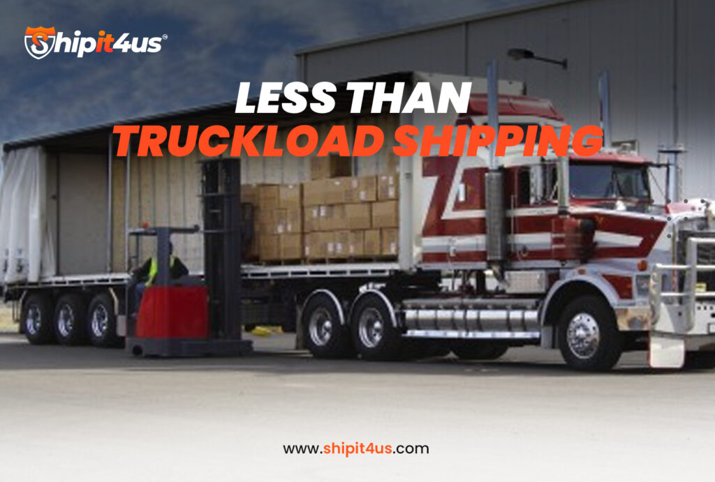LESS THAN TRUCKLOAD SHIPPING