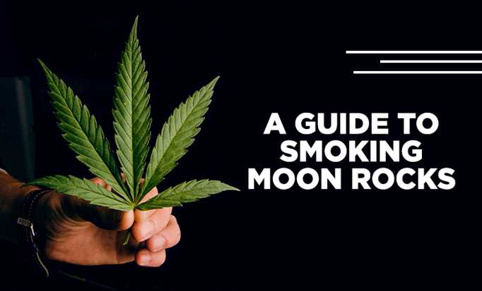 A Guide To Smoking Moon Rocks