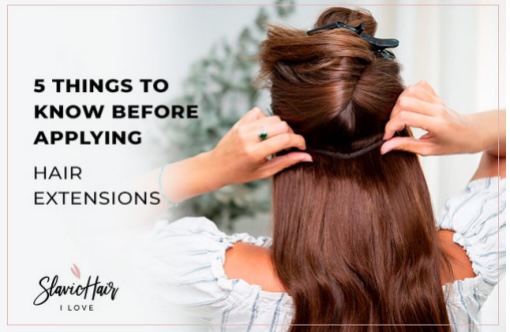 5 Things to Know Before Applying Hair Extensions